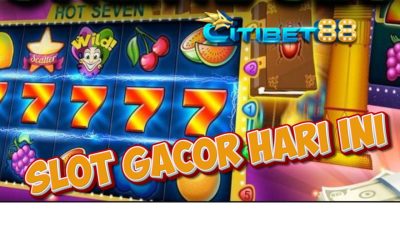 CITIBET88 Slot Gacor Hari Ini